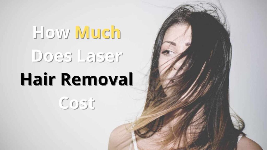 How-Much-Does-Laser-Hair-Removal-Cost-2.jpg