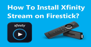 Xfinity-Stream-on-Firestick.png